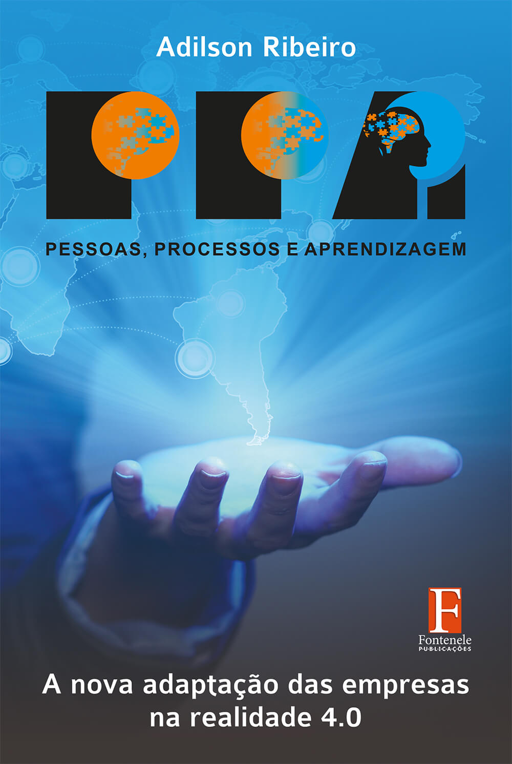 Fontenele Publicações / 11 95150-3481 / 11  95150-4383 Educação - Pessoas, Processos e Aprendizagem