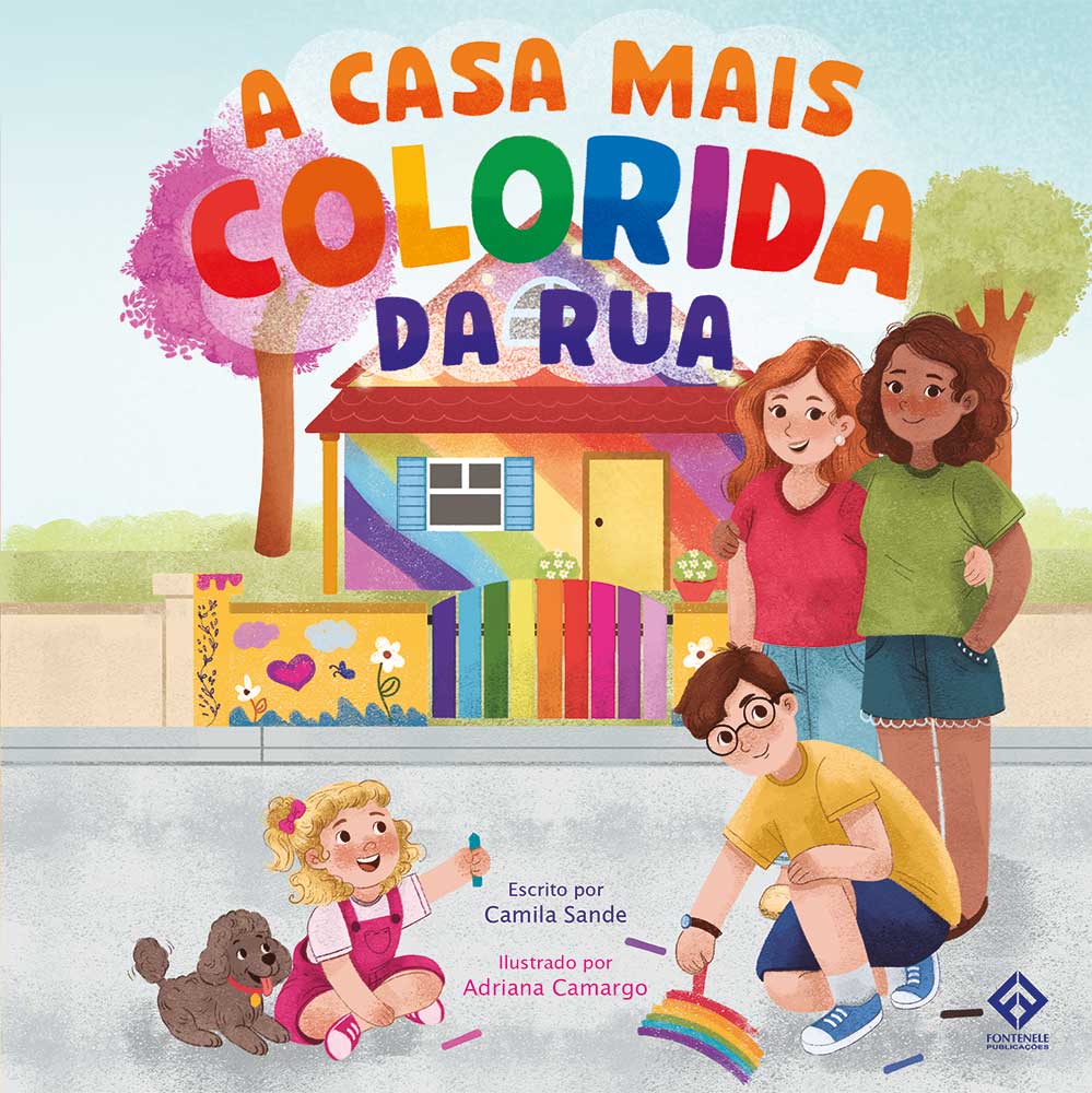 Fontenele Publicações / 11 95150-3481 / 11  95150-4383 A CASA MAIS COLORIDA DA RUA