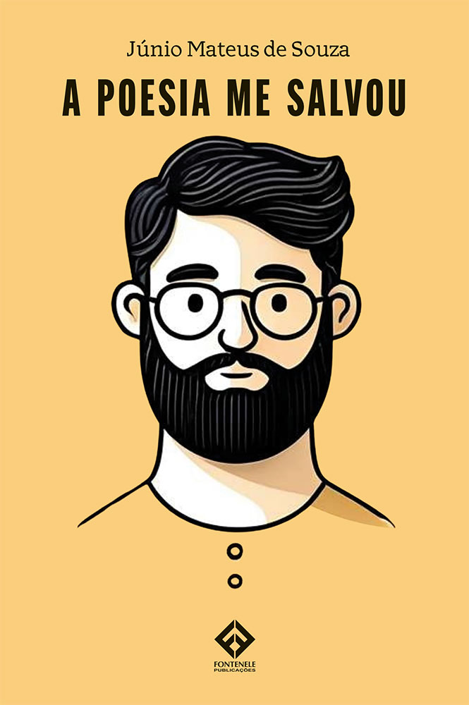 Fontenele Publicações / 11 95150-3481 / 11  95150-4383  A POESIA ME SALVOU 