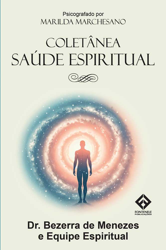 Fontenele Publicações / 11 95150-3481 / 11  95150-4383 Coletânea - Saúde Espiritual