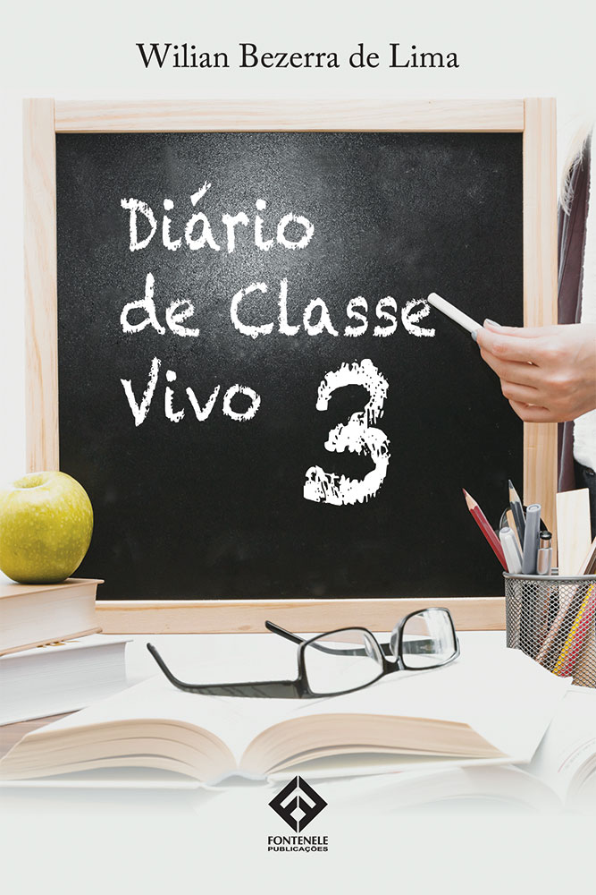 Fontenele Publicações / 11 95150-3481 / 11  95150-4383 DIÁRIO DE CLASSE VIVO 3