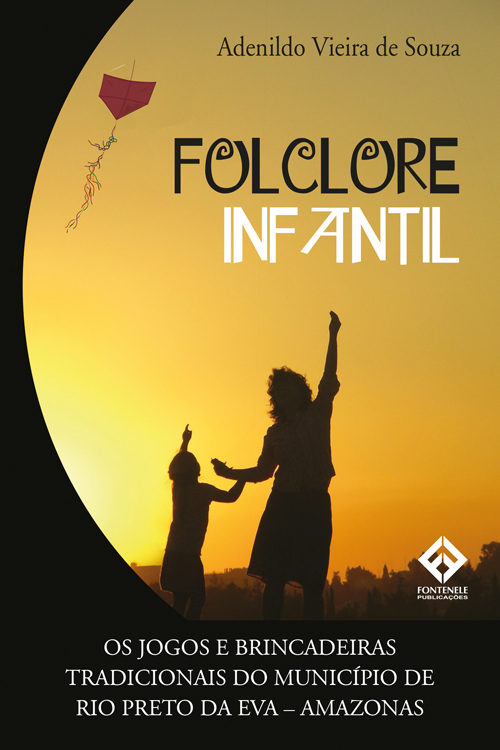 Fontenele Publicações / 11 95150-3481 / 11  95150-4383 Folclore infantil